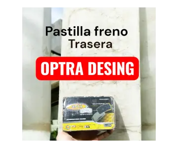 Pastilla freno trasera Optra Desing